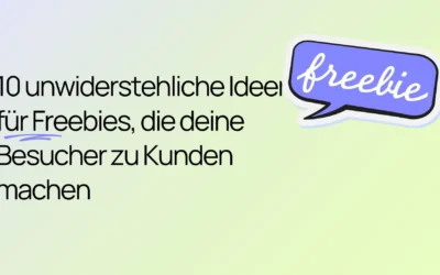 Der Text lautet: „10 unwiderstehliche Ideen für Werbegeschenke, die deine Besucher zu Kunden machen.“ In einer Sprechblase steht das Wort „Werbegeschenk“.