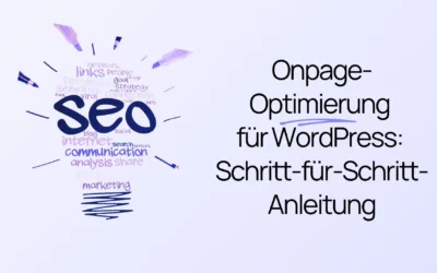Grafik in Form einer Glühbirne, die aus SEO-bezogenen Schlüsselwörtern besteht, neben dem Text „Onpage-Optimierung für WordPress: Schritt-für-Schritt-Anleitung.“