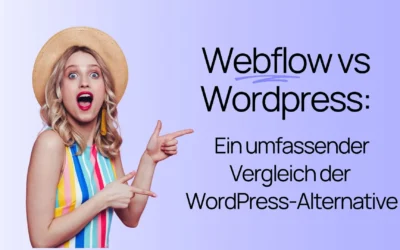 Eine Frau, die auf den Text zeigt: „Webflow vs. WordPress: Ein umfassender Vergleich der WordPress-Alternative.“